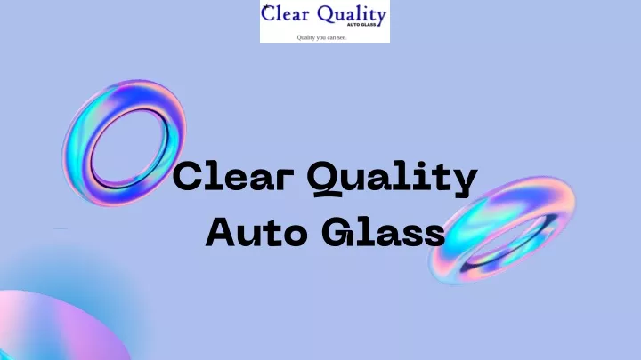 clear quality auto glass