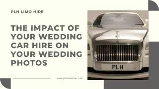 The Impact of your Wedding Car Hire on your Wedding Photos