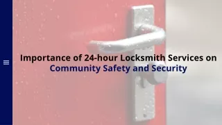 importance of 24 hour locksmith services