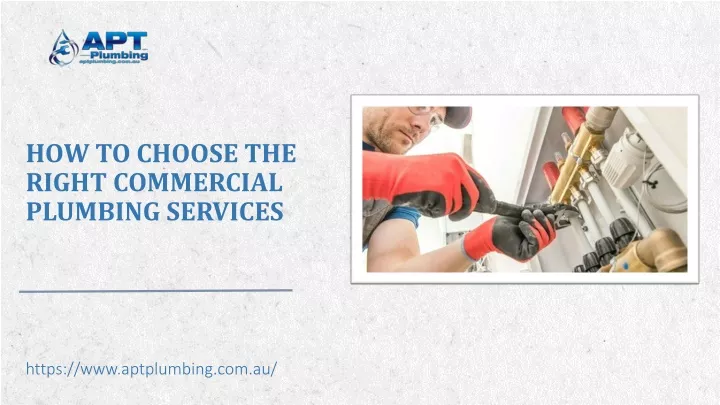 how to choose the right commercial plumbing services