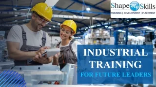 Industrial Training For Future Leaders
