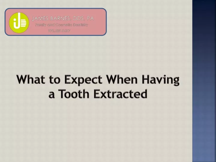 what to expect when having a tooth extracted