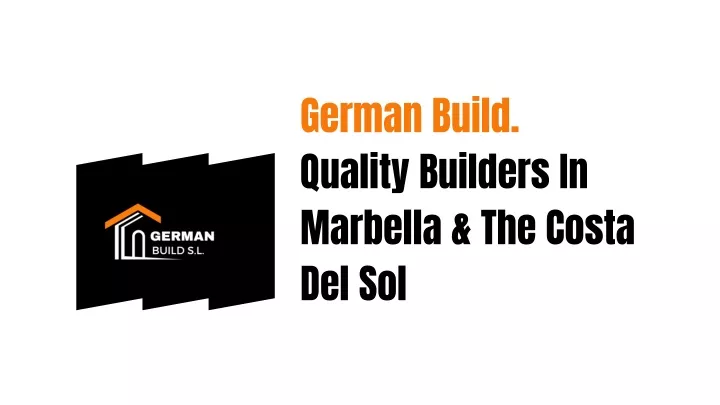 german build quality builders in marbella