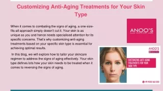 customizing anti aging treatments for your skin type