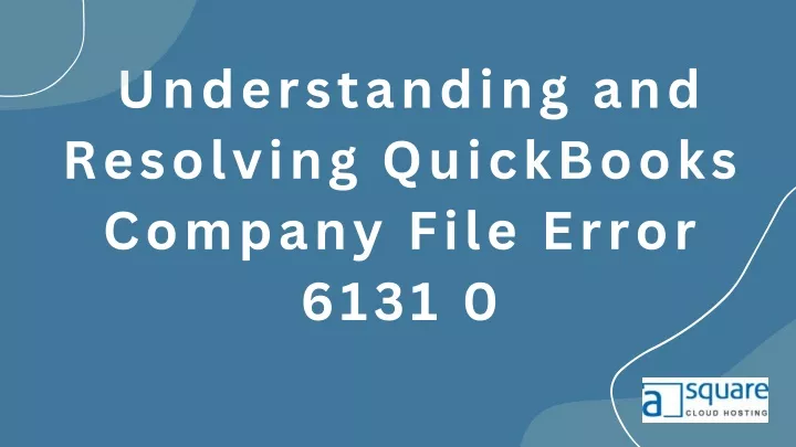 understanding and resolving quickbooks company