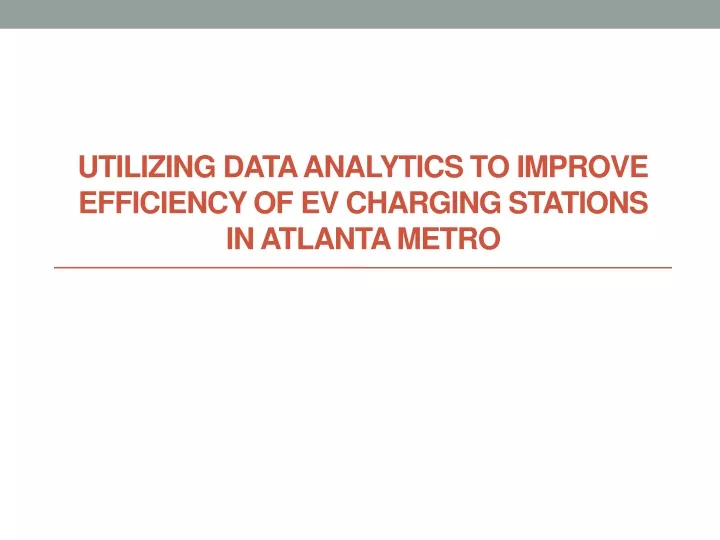 utilizing data analytics to improve efficiency of ev charging stations in atlanta metro