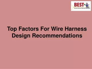 Top Factors For Wire Harness Design Recommendations
