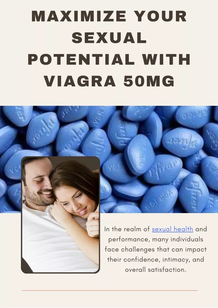 maximize your sexual potential with viagra 50mg