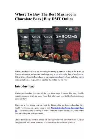 Where To Buy The Best Mushroom Chocolate Bars - Buy DMT Online