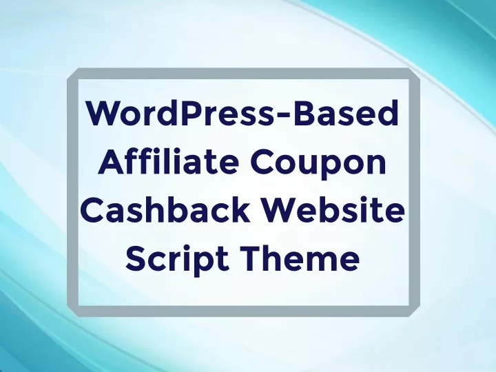 wordpress based affiliate coupon cashback website