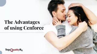 The Advantages of using Cenforce