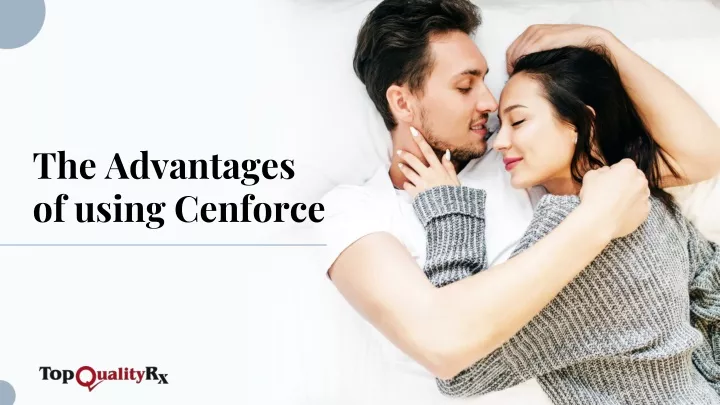 the advantages of using cenforce