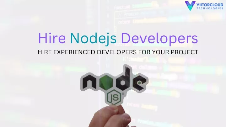 hire nodejs developers hire experienced
