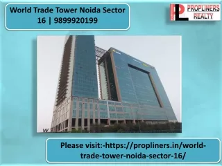World Trade Tower Noida Sector 16 | 9899920199 office space for rent