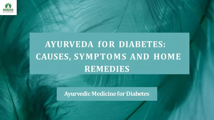 ayurveda for diabetes causes symptoms and home