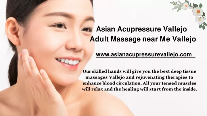 asian acupressure vallejo adult massage near me vallejo