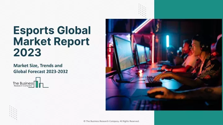 esports global market report 2023