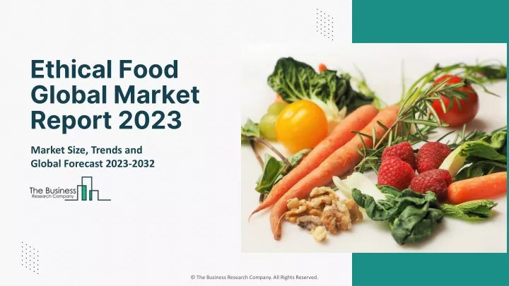 ethical food global market report 2023