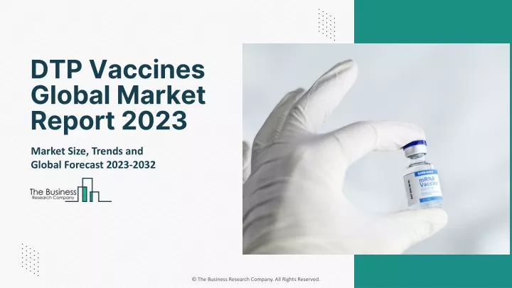 dtp vaccines global market report 2023