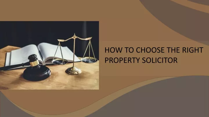 how to choose the right property solicitor