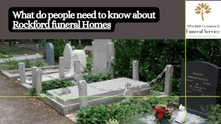 A Comprehensive Guide to Rockford Funeral Homes