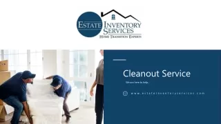 Streamlined & Professional Cleanout Solutions  Estate Inventory Services