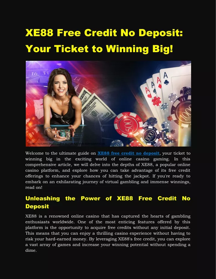 xe88 free credit no deposit your ticket