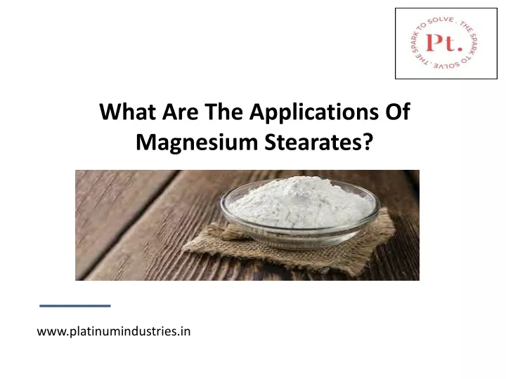what are the applications of magnesium stearates