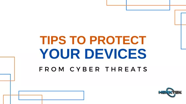 tips to protect your devices