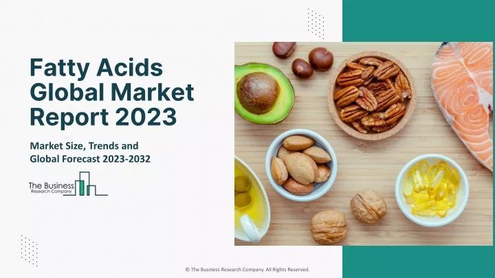 fatty acids global market report 2023