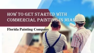 How to Get Started with Commercial Painting in Miami