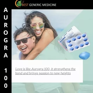 "Aurogra 100: Empowering Men's Sexual Health"