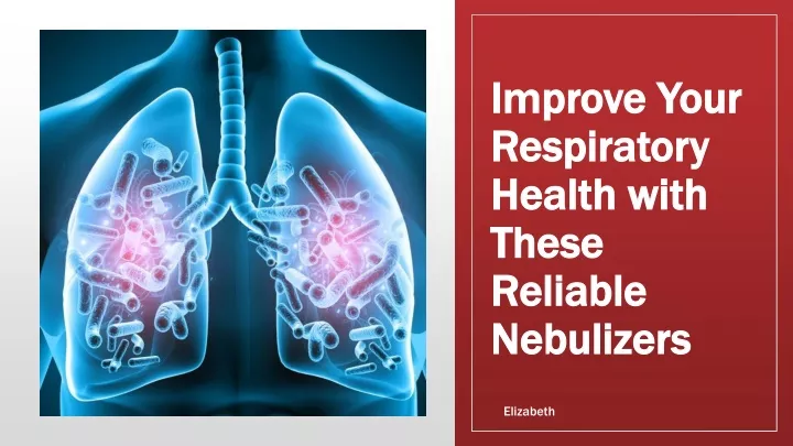improve your improve your respiratory respiratory