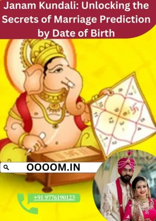 Janam Kundali Unlocking the Secrets of Marriage Prediction by Date of Birth
