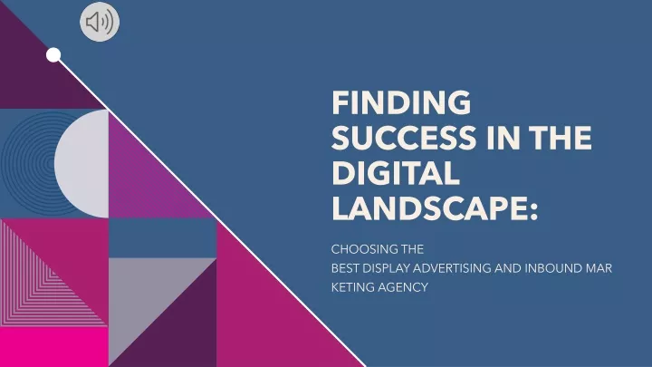 PPT - FINDING SUCCESS IN THE DIGITAL LANDSCAPE PowerPoint Presentation ...