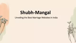 Shubh-Mangal: Unveiling the Best Marriage Websites in India
