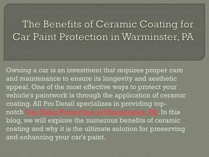 The Benefits Of Ceramic Coating