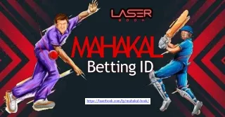Begin online betting with a mahakal betting ID to immediately receive bonuses.