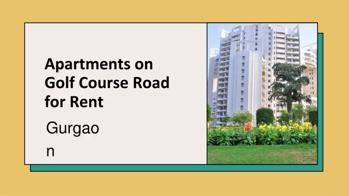 apartments on golf course road for rent gurgao n