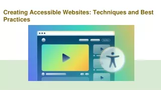 Creating Accessible Websites_ Techniques and Best Practices