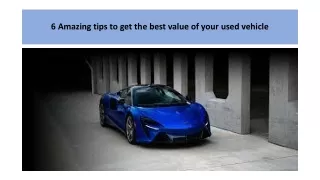 6 Amazing tips to get the best value