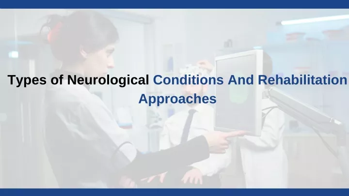 types of neurological conditions