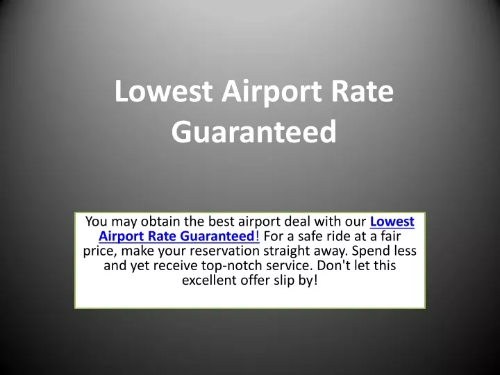 lowest airport rate guaranteed