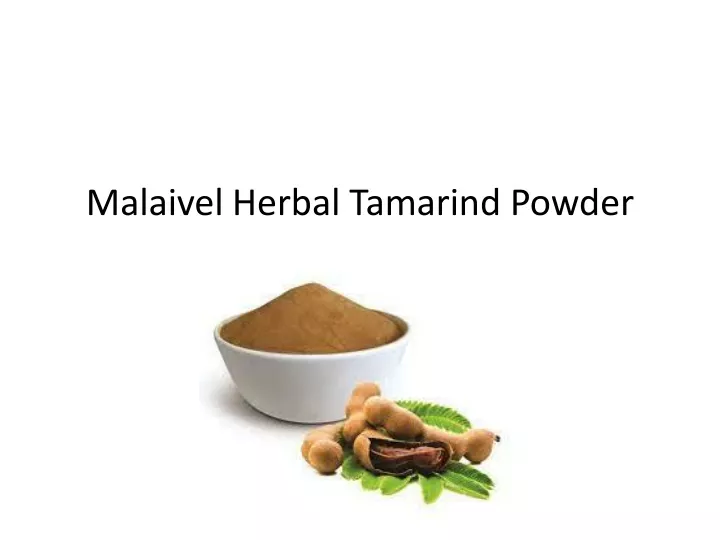 malaivel herbal tamarind powder