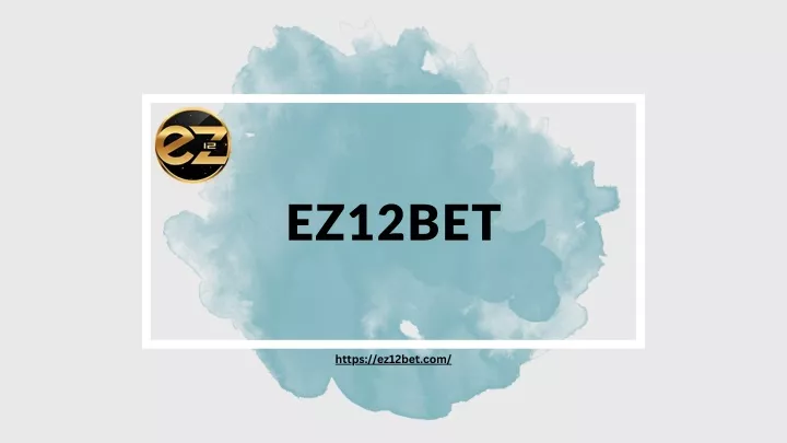 ez12bet