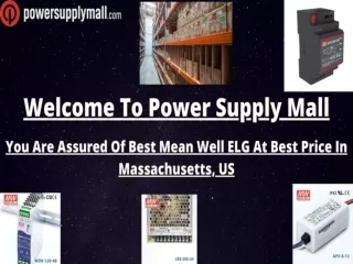 You Can Trust Power Supply Mall To Offer Best Mean Well ELG LED Drivers In US