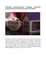 Unlocking Homeownership Mortgage Assistance Programs for First-Time Home Buyers in Canada - slide 1