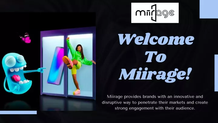 welcome to miirage