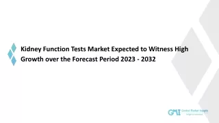 kidney function tests market expected to witness