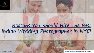 Reasons You Should Hire The Best Indian Wedding Photographer In NYC